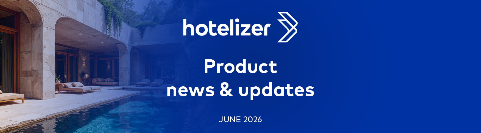 Hotelizer PMS June 2026: Smarter Billing, Enhanced Check-in & Seamless Accounting Integration!
