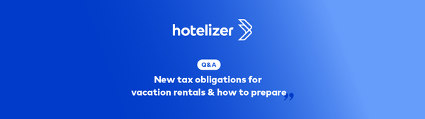 Hotelizer PMS May 2026: Useful Q&A on the new tax obligations & how you can prepare with hotelizer!